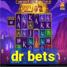 dr bets