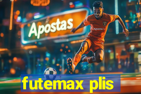 futemax plis