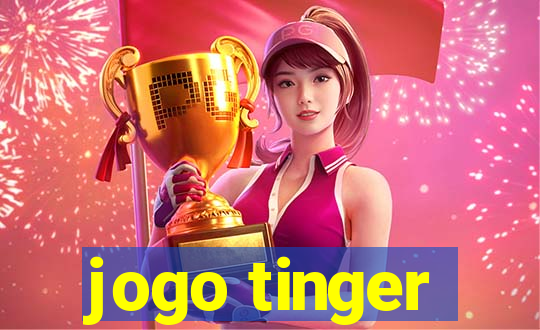 jogo tinger