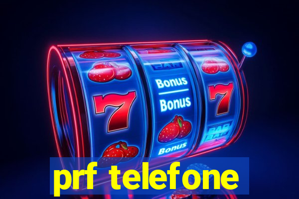 prf telefone