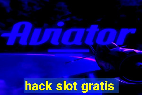 hack slot gratis