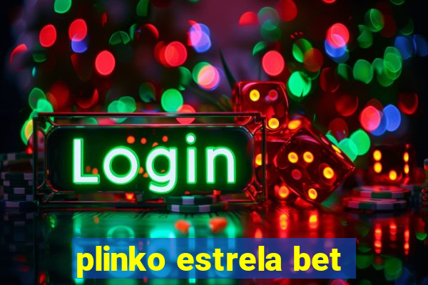 plinko estrela bet