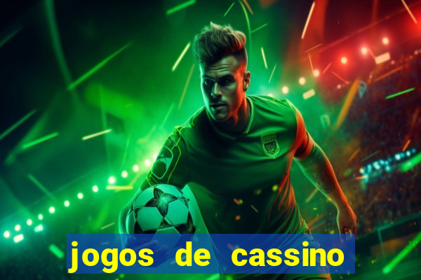 jogos de cassino com b?nus