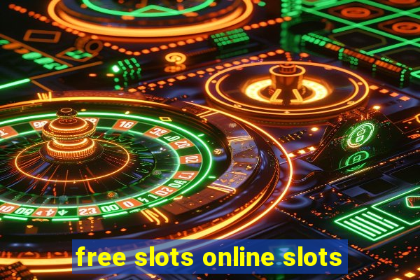 free slots online slots