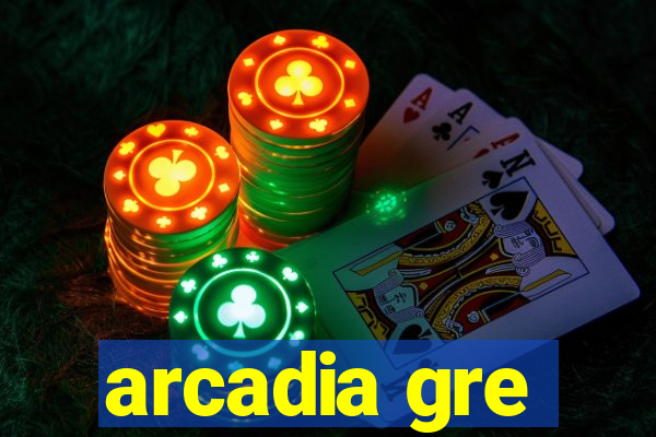 arcadia gre