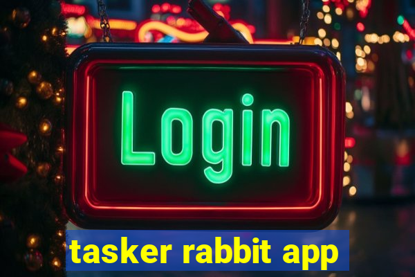 tasker rabbit app