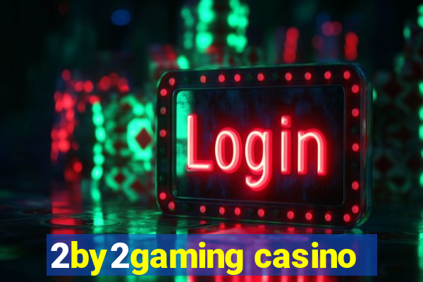 2by2gaming casino