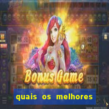 quais os melhores jogos de casino online