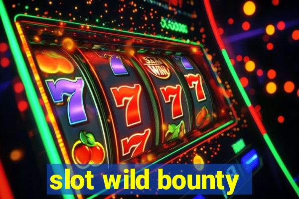 slot wild bounty