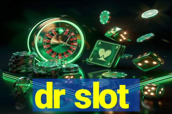 dr slot