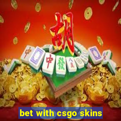 bet with csgo skins