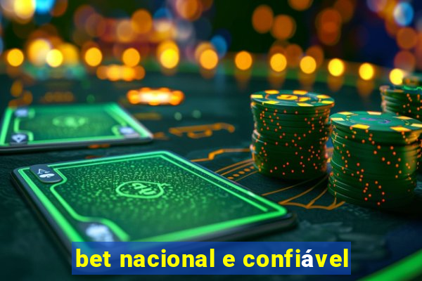 bet nacional e confiável