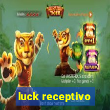 luck receptivo