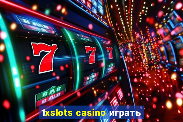 1xslots casino играть