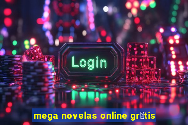 mega novelas online gr谩tis