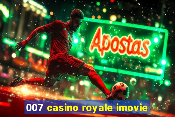 007 casino royale imovie