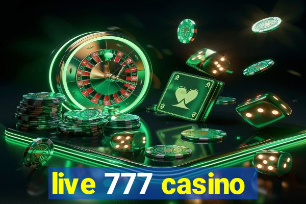 live 777 casino