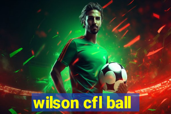 wilson cfl ball