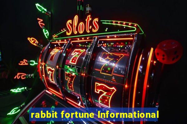 rabbit fortune Informational