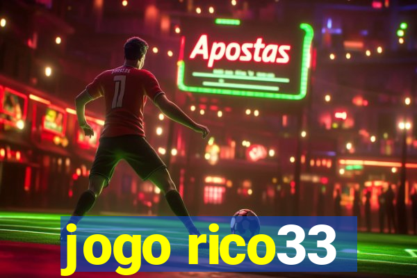 jogo rico33