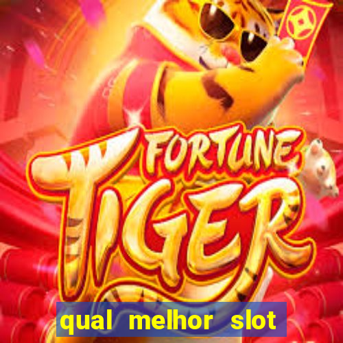 qual melhor slot da pragmatic play