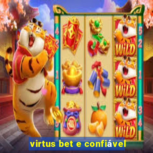 virtus bet e confiável