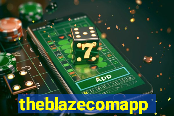 theblazecomapp