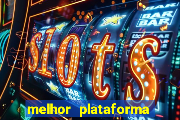 melhor plataforma de jogo que paga bem