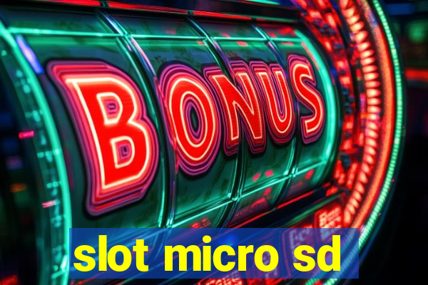 slot micro sd