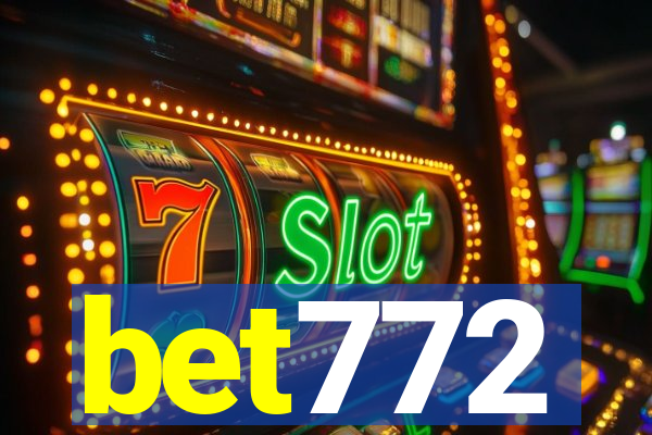 bet772