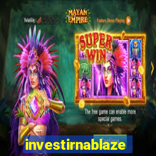 investirnablaze