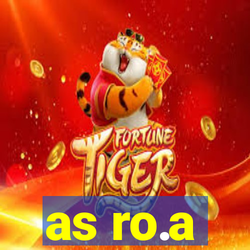 as ro.a