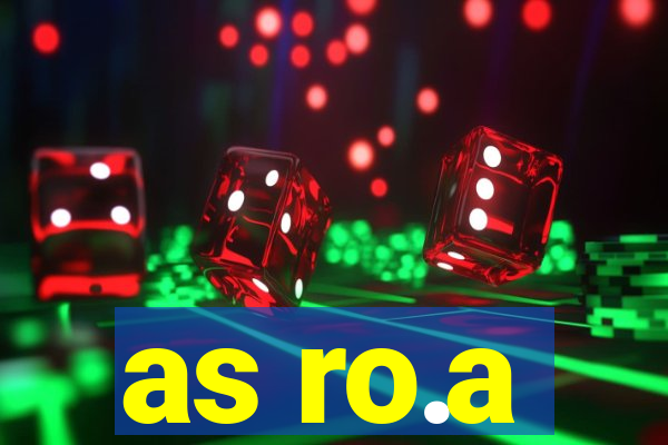 as ro.a