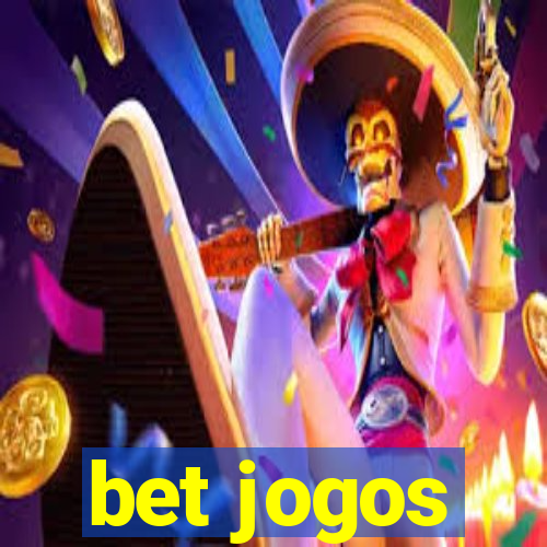 bet jogos