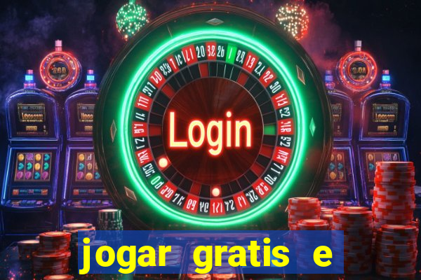 jogar gratis e ganhar dinheiro