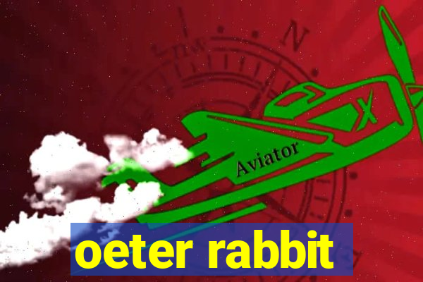 oeter rabbit