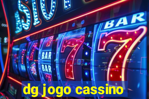 dg jogo cassino