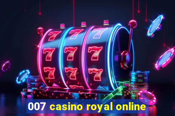 007 casino royal online