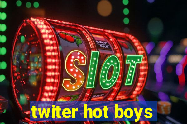 twiter hot boys