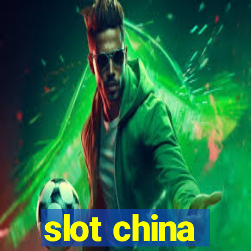 slot china