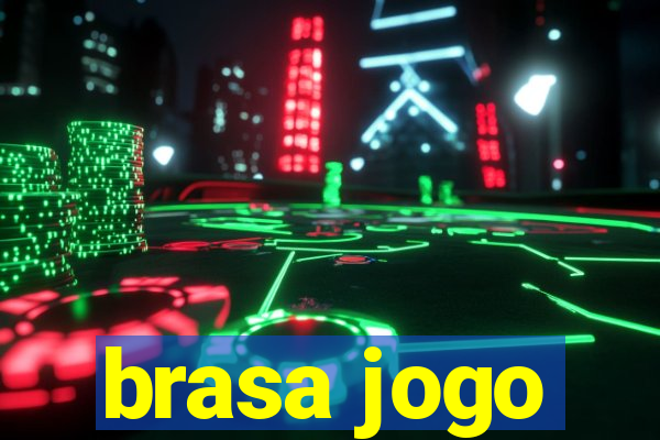 brasa jogo