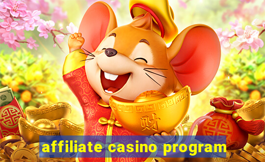 affiliate casino program