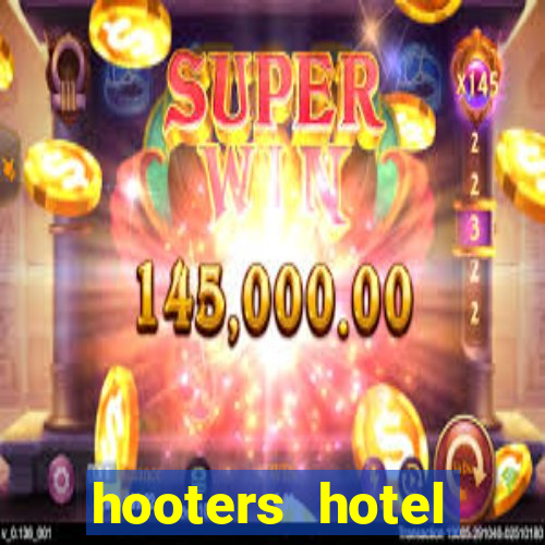 hooters hotel casino vegas