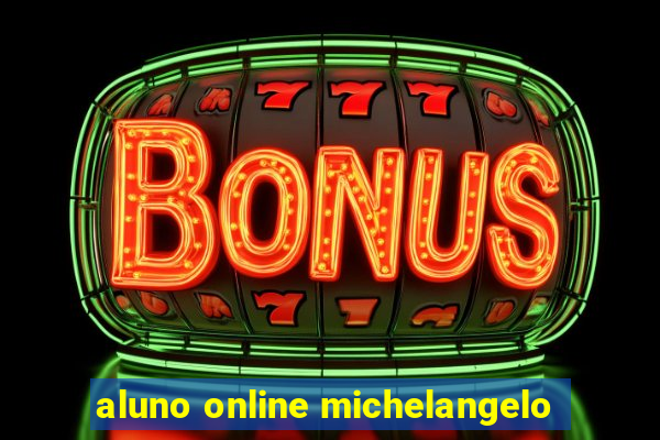 aluno online michelangelo