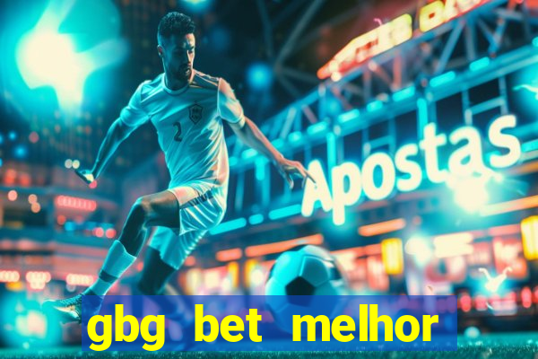 gbg bet melhor horário para jogar