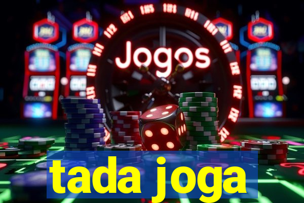 tada joga