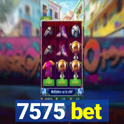 7575 bet