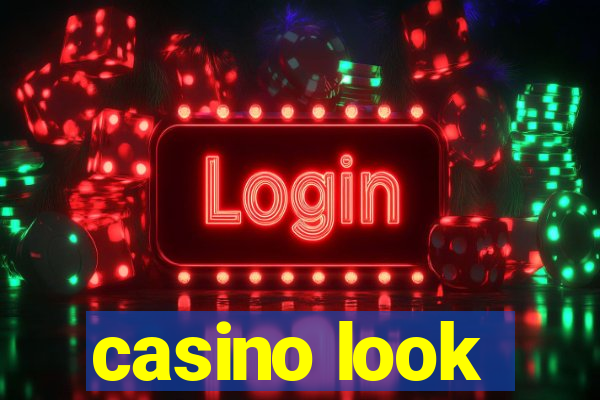 casino look