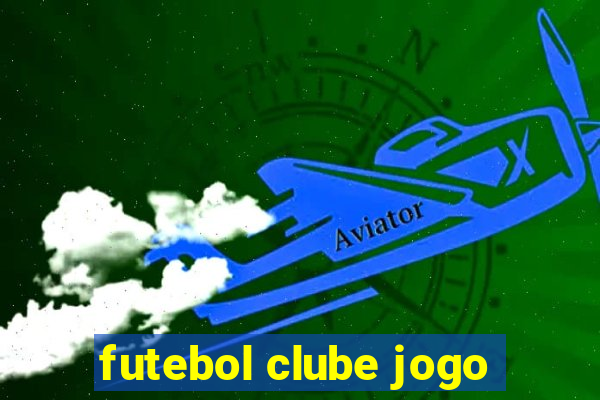 futebol clube jogo