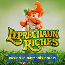 casino in memphis hotels